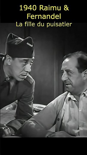 Émotion et humanité ❤️ | Raimu et Fernandel dans La Fille du puisatier #cinemafrancais #extraitfilm