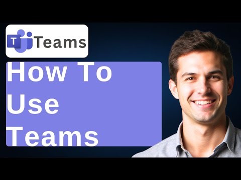 How To Use Microsoft Teams [2026 Guide]