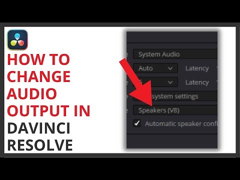 How to Change Audio Output in Davinci Resolve