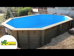Comment installer la piscine bois Océa Ubbink de 4 x 6,10 m