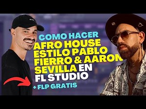 COMO HACER un RITMO AFRO HOUSE LATINO en FL STUDIO ESTILO PABLO FIERRO , MANYBEAT 2024 + FLP GRATIS
