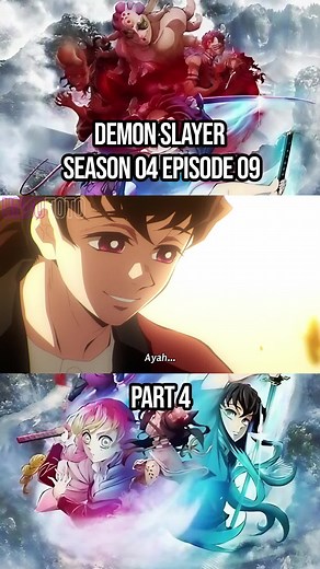 Demon Slayer Kimetsu no Yaiba Season 4 Episode 9 Highlights