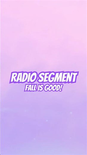 Radio Segments || ☆彡 Fall is Good! what’s your favorite season? #radio