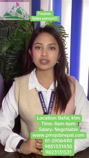 Job Description Position: Sales Person Location: Bafal, Kathmandu Job Level: Entry Level (0–1 year experience) Working Hours: 8 AM – 6 PM (Day Shift) Weekly Off: Saturday Key Responsibilities: Sell hardware products to customers. Maintain good customer relations. Handle basic computer tasks related to sales. Communicate effectively with customers. Requirements: 12th Pass or equivalent. Basic computer skills. Good communication and writing skills. Experience is preferred but freshers can apply. S