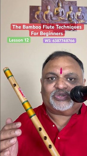 Lesson 12 ll Bamboo Flute Techniques For Beginners ll Bansuri Guru ll Pushkal Srivastava