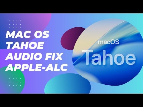 Hackintosh macOS Tahoe Audio Fix (AppleALC Working!)