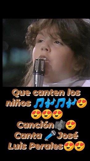 Que canten los niños 🎵🎶🎵🎶😍😍 Canción 🎼😍Canta 🎤de José Luis Perales😍😍😍POR UN MUNDO MEJOR ❤️‍🩹😍💕Canciones del Ayer de Hoy y de Siempre 😍😍😍 | Rossy Flores