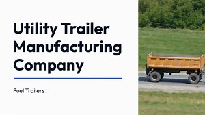 Utility Trailer Manufacturing Company - Fuel Trailers