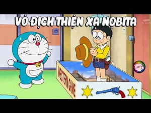 Review Phim Doraemon | Tập Đặc Biệt | Vô Địch Thiện Xạ Nobita | Tóm Tắt Anime Hay