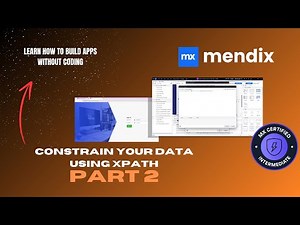 Constrain Your Data Using XPath in Mendix Part 2 | Using Complex Constraints