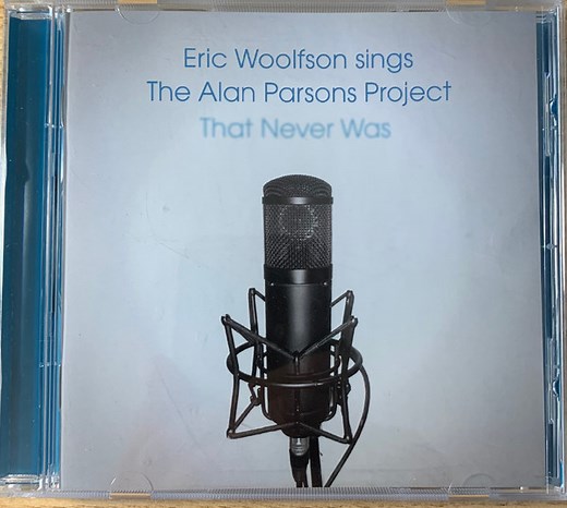 Eric Woolfson - Eric Woolfson Sings The Alan Parsons Project That Never Was