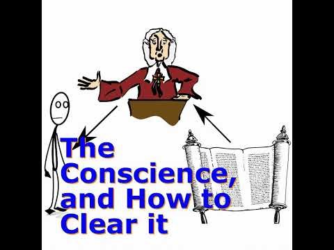 The Conscience, and How to Clear it