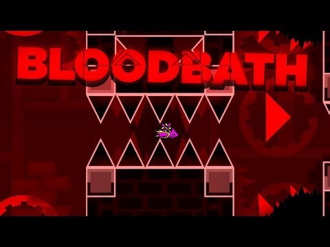 Bloodbath 100% by Riot and More (Rebeat) | Geometry Dash