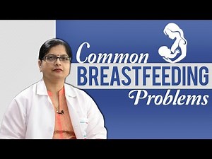 World Breastfeeding Week I Common Breastfeeding Problems Faced By First-Time Mothers