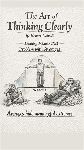 Problem with Averages: Why “Average” Can Mislead You (Thinking Mistake #51) #theartofthinkingclearly