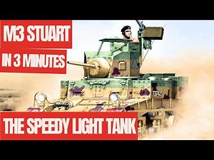 M3 Stuart The Speedy Light Tank of WWII
