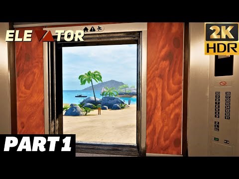 Elevator | PART 1 | 2K HDR