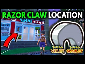 WHERE TO FIND THE RAZOR CLAW ON POKEMON SCARLET AND VIOLET