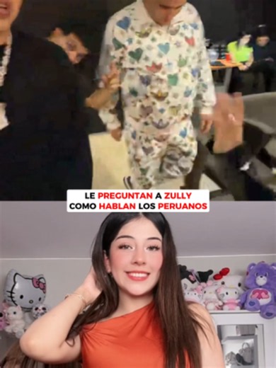 Zully como hablan los peruanos #zully #paratii #humor #kickperu #gatchurras😺💘 #viral #fyp