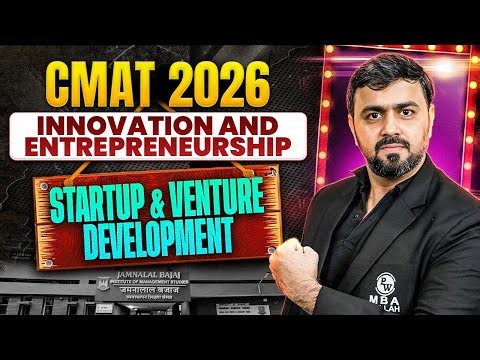 CMAT 2026 Exam Preparation | Innovation & Entrepreneurship Startup & Venture Development MBA Wallah