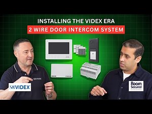 Securing the Room – Ep 3: Videx Era Door Entry Install Guide
