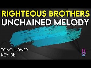Righteous Brothers - Unchained Melody - Karaoke Instrumental - Lower