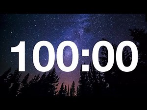 100 minute timer | 100 Minute Countdown