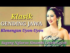 Gending Jawa Klasik Klenengan Uyon² Sinambi Leyeh²
