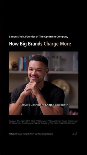 Simon Sinek - Big Brands' Strategy for Premium Pricing