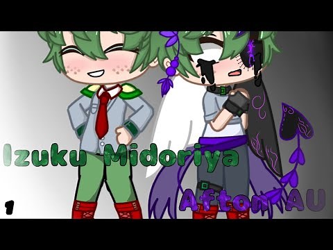 •ep. 1•//•Izuku Midoriya Afton AU•