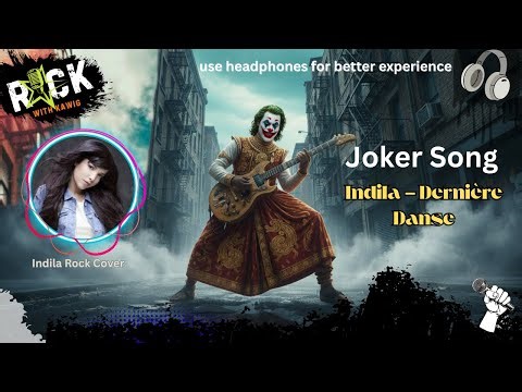 Joker song! | Indila - Dernière Danse | Cover By Kawi G