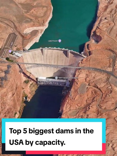 Top 5 Largest Dams in the USA by Capacity