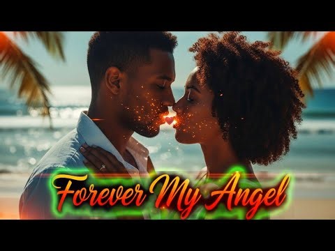 Forever My Angel – A Love That Won’t Fade