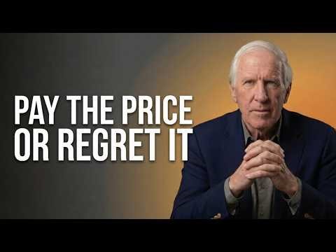 Pay the Price Today or Regret Tomorrow | Jim Rohn Powerful Motivation