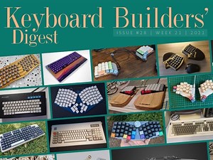 The Keyboard Builders’ Digest issue #28