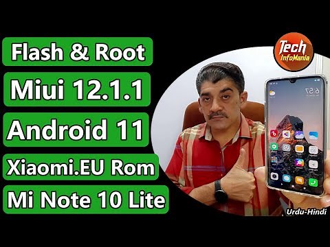 Install Xiaomi.EU Miui 12.1.1 Android 11 On Mi Note 10 Lite