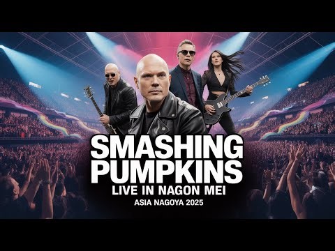 The Smashing Pumpkins Live in Nagoya 2025 | Epic Rock Invasion Asia Tour Performance