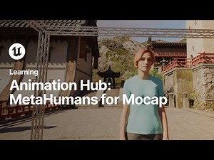 MetaHumans for Mocap | Unreal Engine Animation Hub