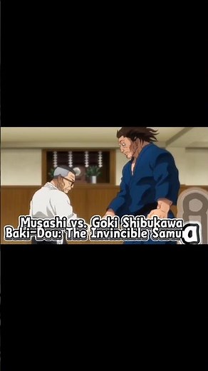 Musashi vs. Goki Shibukawa Baki-Dou: The Invincible Samurai#animeindo #anime #animieeditz