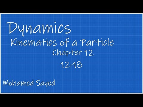 Problem 12-18 Dynamics Hibbeler 14th (Chapter 12) Engineering Dynamics - Kinematics of a Particle