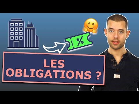 Comprendre les obligations en 6min ! Tout ce qu’il faut savoir !
