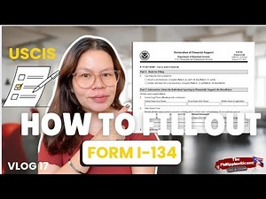 HOW TO FILL OUT I-134 FORM 2025 (STEP BY STEP TUTORIAL FOR K1 VISA - DIY) | The PhilippineRicans