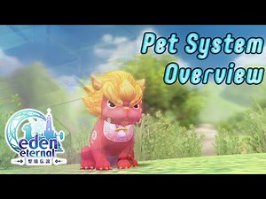 Eden Eternal - Pet System Explained!