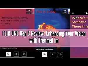 FLIR ONE Gen 3 Review: Enhancing Your Vision with Thermal Imaging