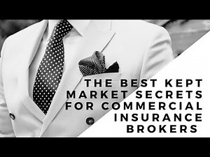 The Best Kept Market Secrets for Commercial Insurance Brokers
