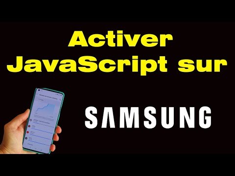 Comment activer JavaScript sur Samsung