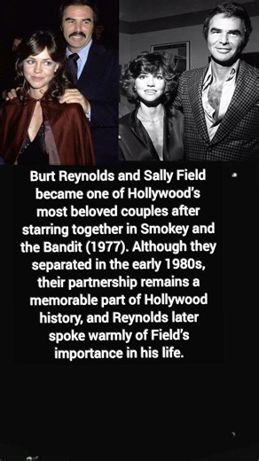 Burt Reynolds & Sally Field: Hollywood's Legendary Love Story | Smokey and the Bandit Romance
