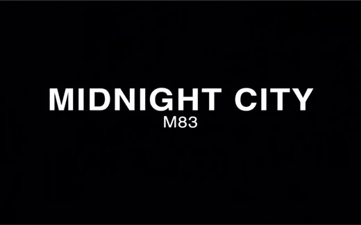 M83- 《Midnight City》MV