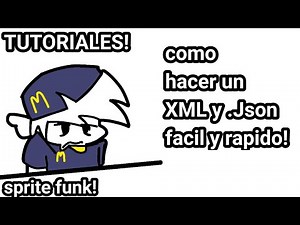FNF TUTORIALES/COMO HACER UN .XML Y UN .JSON/BY:me