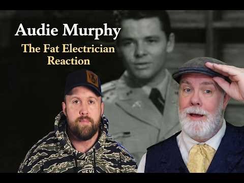 Audie Murphy | Fat Electrician Reaction